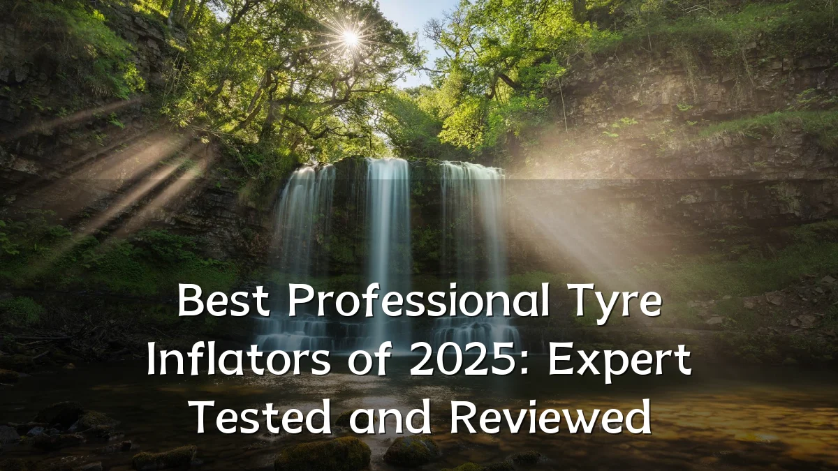 Best Professional Tyre Inflators of 2025: Expert Tested and Reviewed